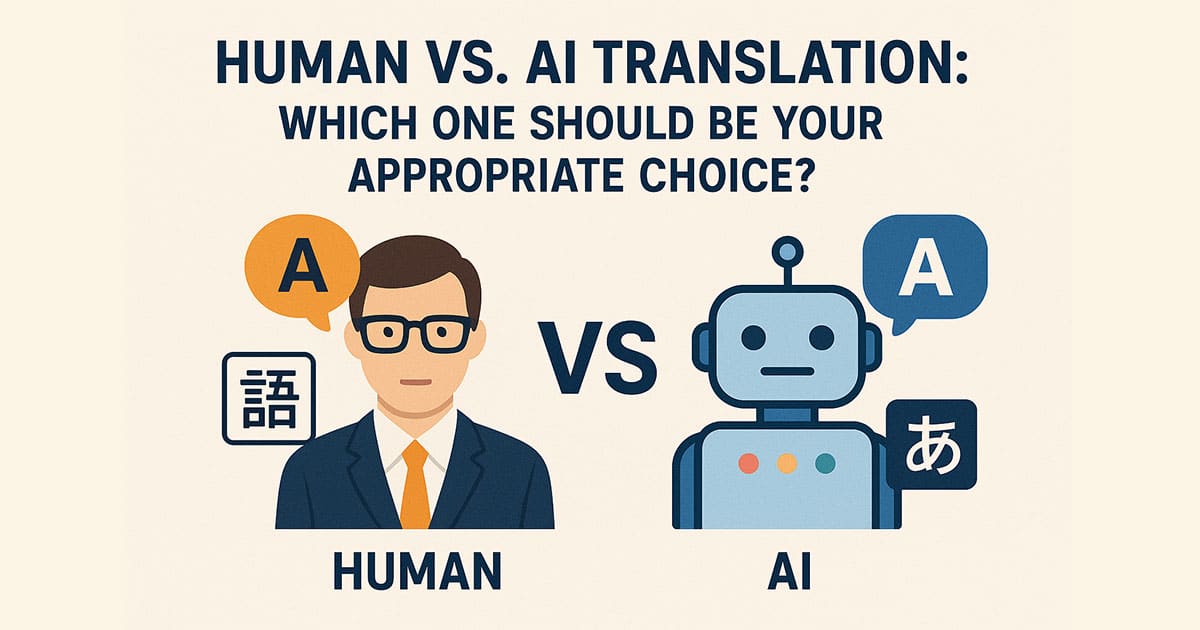 Human Vs Ai Translation, Which One Should Be Your Appropritate Choice?